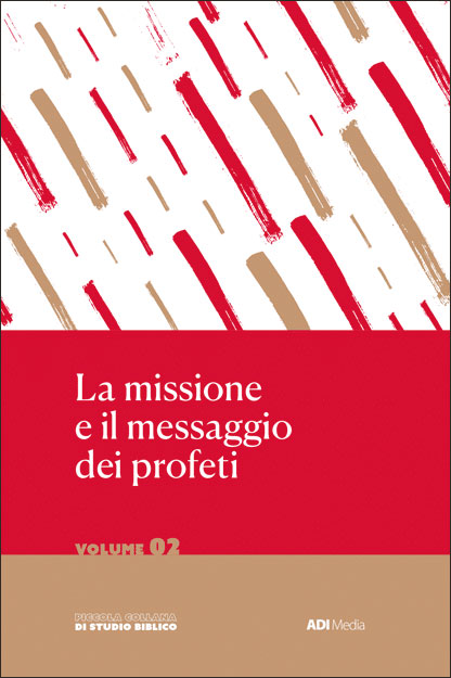 La missione e il messaggio dei profeti
