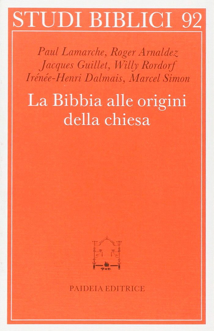 La Bibbia alle origini della Chiesa
