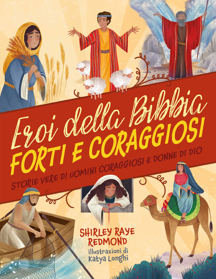 Eroi della Bibbia forti e coraggiosi