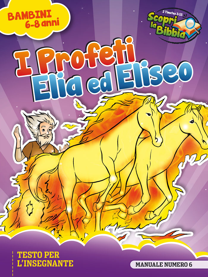 I profeti Elia ed Eliseo - Manuale insegnante