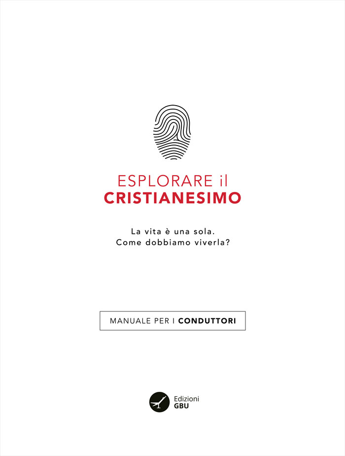 Esplorare il Cristianesimo - Manuale per i conduttori