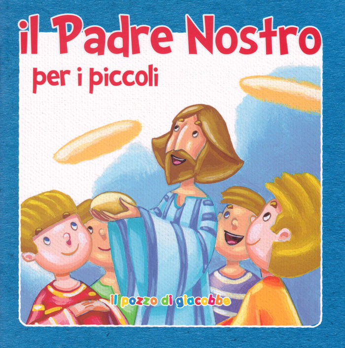 Il Padre Nostro per i piccoli