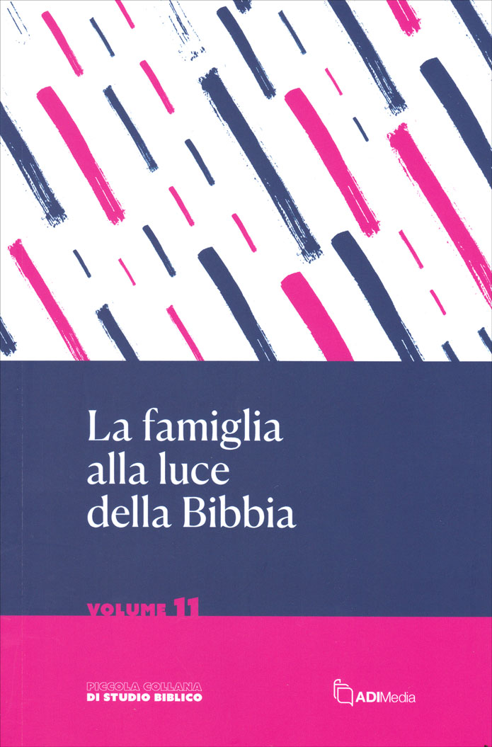 La famiglia alla luce della Bibbia