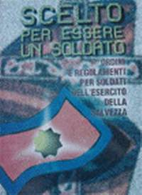 Scelto per essere un soldato