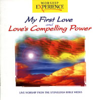 My First Love/Love's Compelling Power