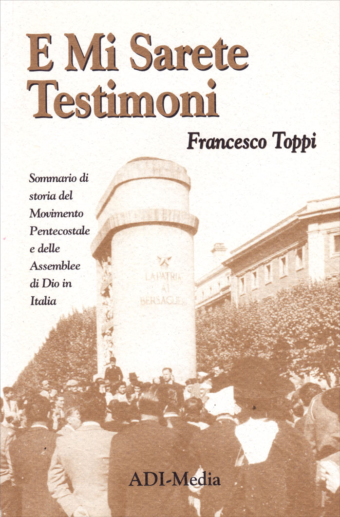 E mi sarete testimoni
