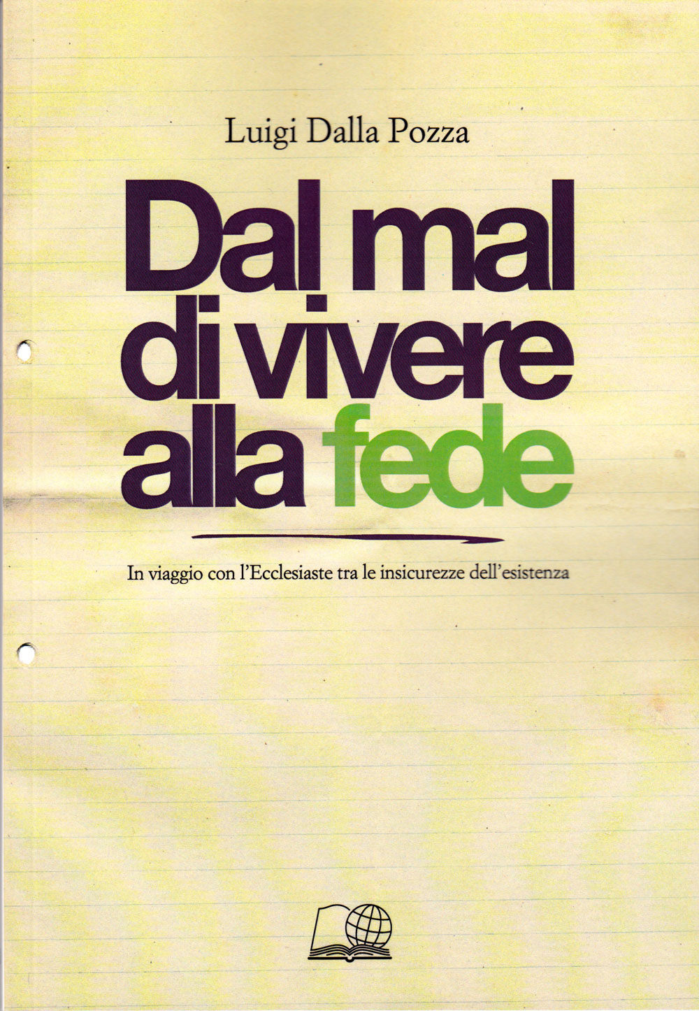 Dal mal di vivere alla fede