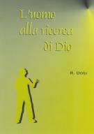 L'uomo alla ricerca di Dio