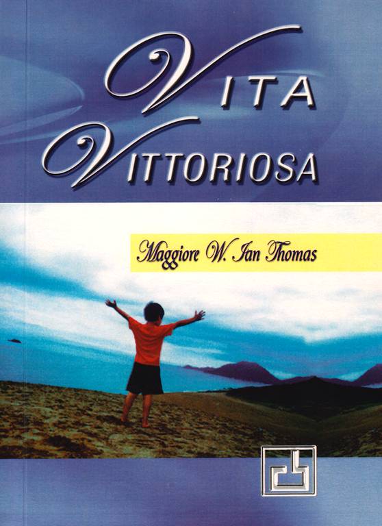 Vita vittoriosa - Cristo in noi