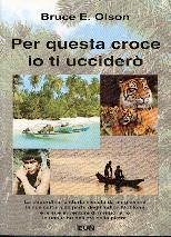 Per questa croce io ti ucciderò