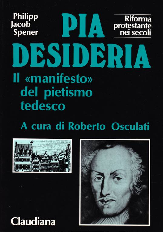 Pia Desideria - Il manifesto del pietismo tedesco