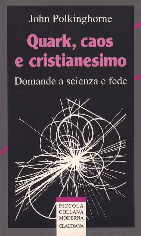 Quark, caos e cristianesimo