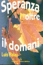 Speranza oltre il domani