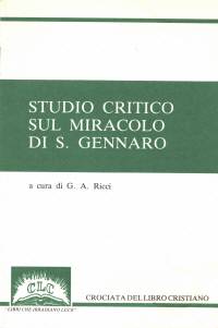 Studio critico sul miracolo di San Gennaro