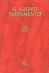 Il Nuovo Testamento - Con testo e commento a fronte