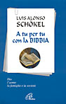 A tu per tu con la Bibbia