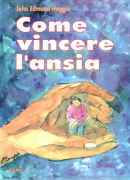 Come vincere l'ansia