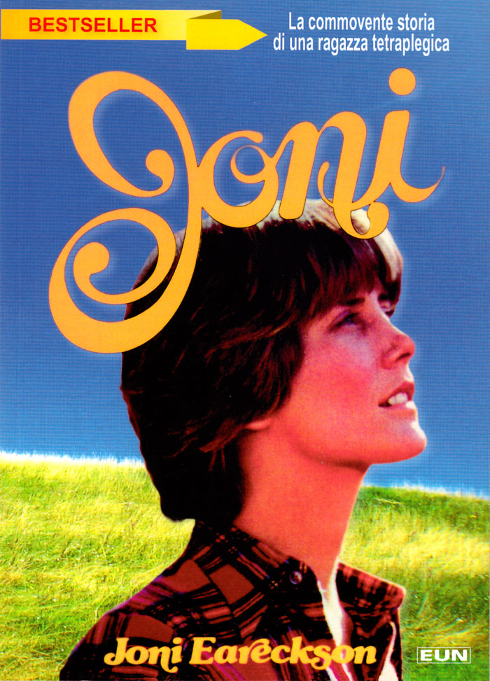 Joni - La commovente storia di una ragazza totalmente paralizzata