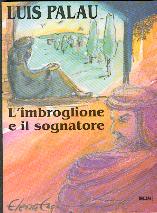 L'imbroglione e il sognatore