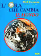 L'ora che cambia il mondo