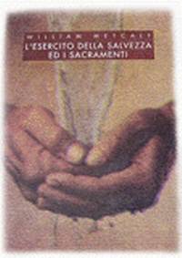 L'Esercito della Salvezza ed i sacramenti