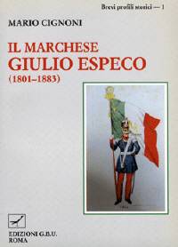 Il marchese Giulio Especo (1801 - 1883)