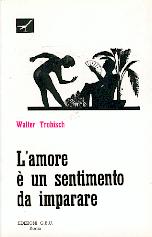 L'amore è un sentimento da imparare