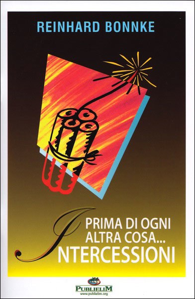 Prima di ogni altra cosa... Intercessioni