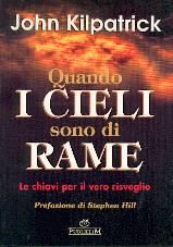 Quando i cieli sono di rame - le chiavi per il vero risveglio
