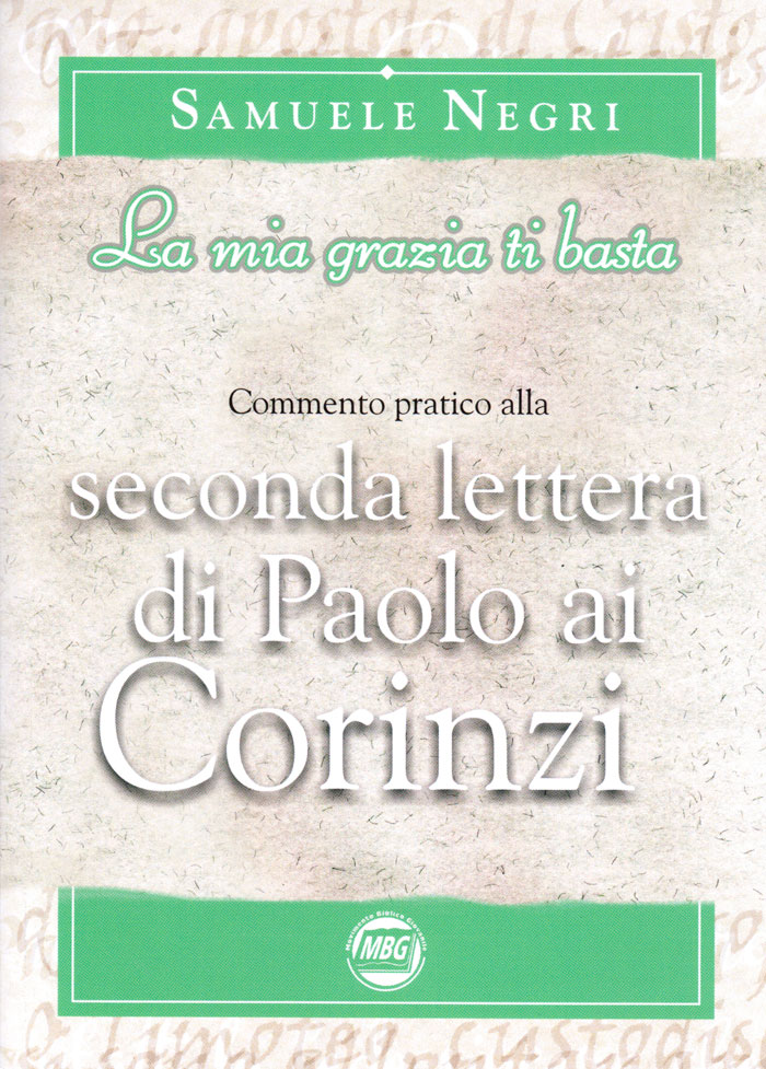 La mia grazia ti basta