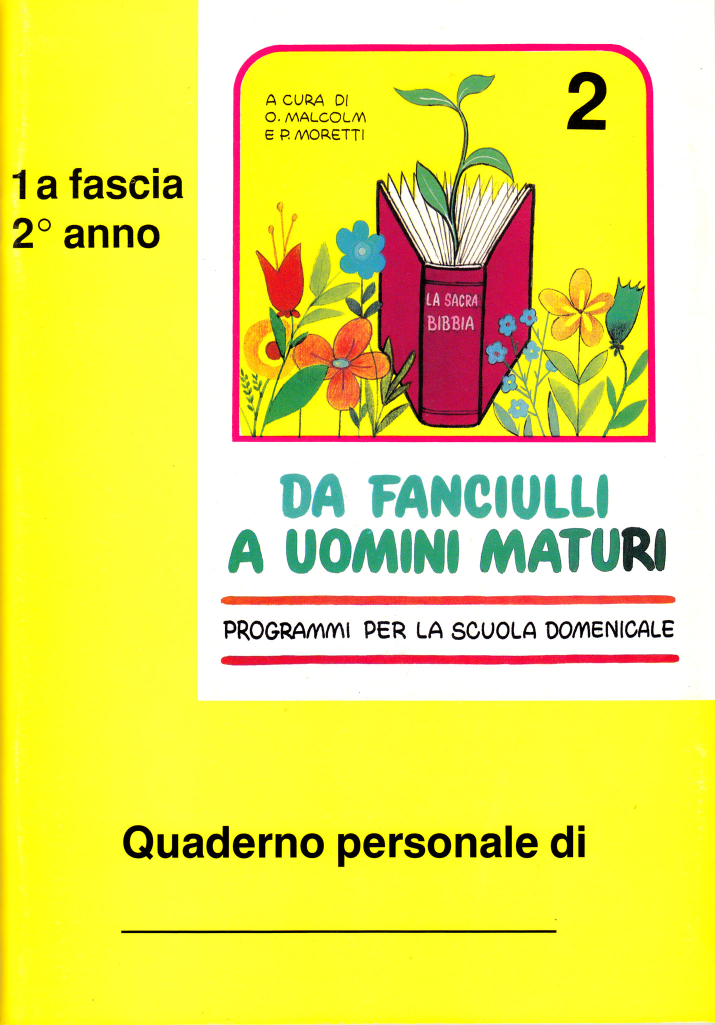 Da fanciulli a uomini maturi - vol. 2 Manuale Studente