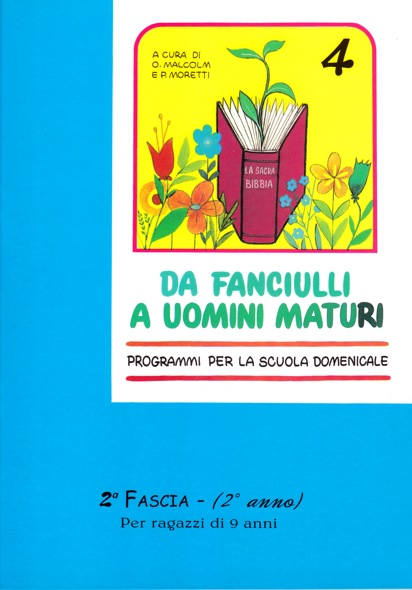 Da fanciulli a uomini maturi - vol. 4 Manuale Studente