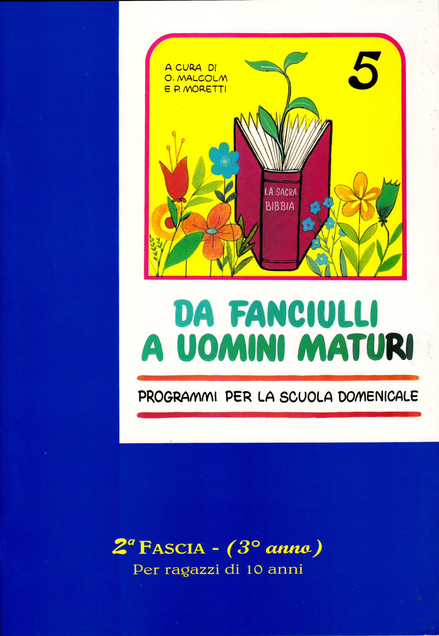 Da fanciulli a uomini maturi - vol. 5 Manuale Studente