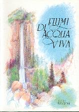 Fiumi d'acqua viva