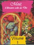 Mosè -  vol. 1: Il liberatore scelto da Dio - Kit completo