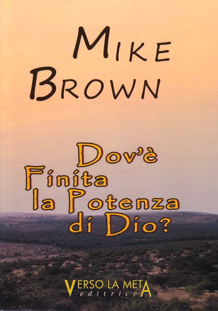 Dov'è finita la potenza di Dio?
