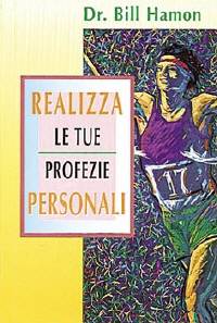 Realizza le tue profezie personali