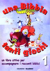 Una Bibbia tanti giochi - Vol. 1