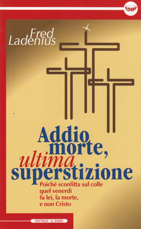 Addio morte, ultima superstizione