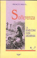 Sofferenza, la benedizione non desiderata