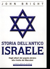 Storia dell'antico Israele - Dagli albori del popolo ebraico alla rivolta dei Maccabei