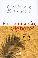 Fino a quando, Signore?