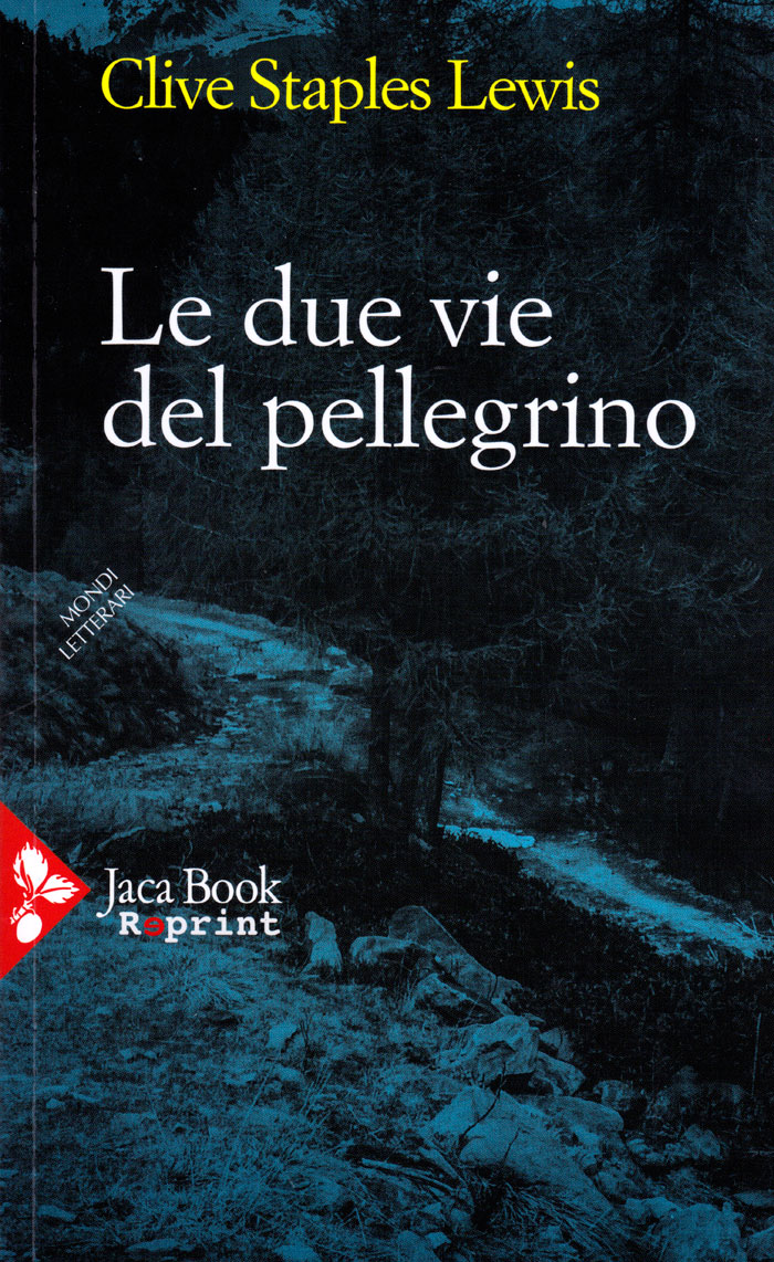 Le due vie del pellegrino