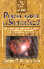 Perché esiste la sofferenza?