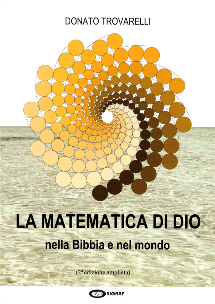 La matematica di Dio nella Bibbia e nel mondo