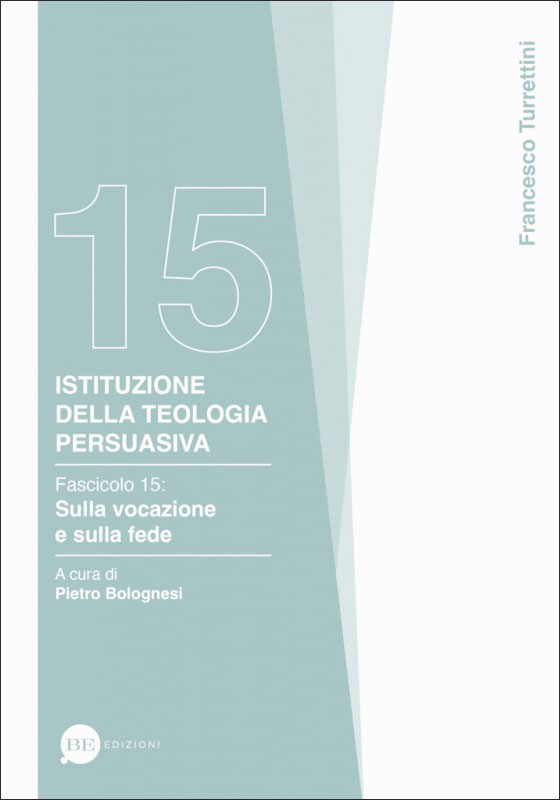 Istituzione della teologia persuasiva Vol. 15
