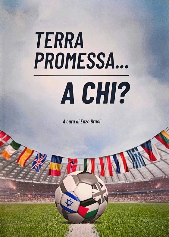 Terra promessa… A chi?
