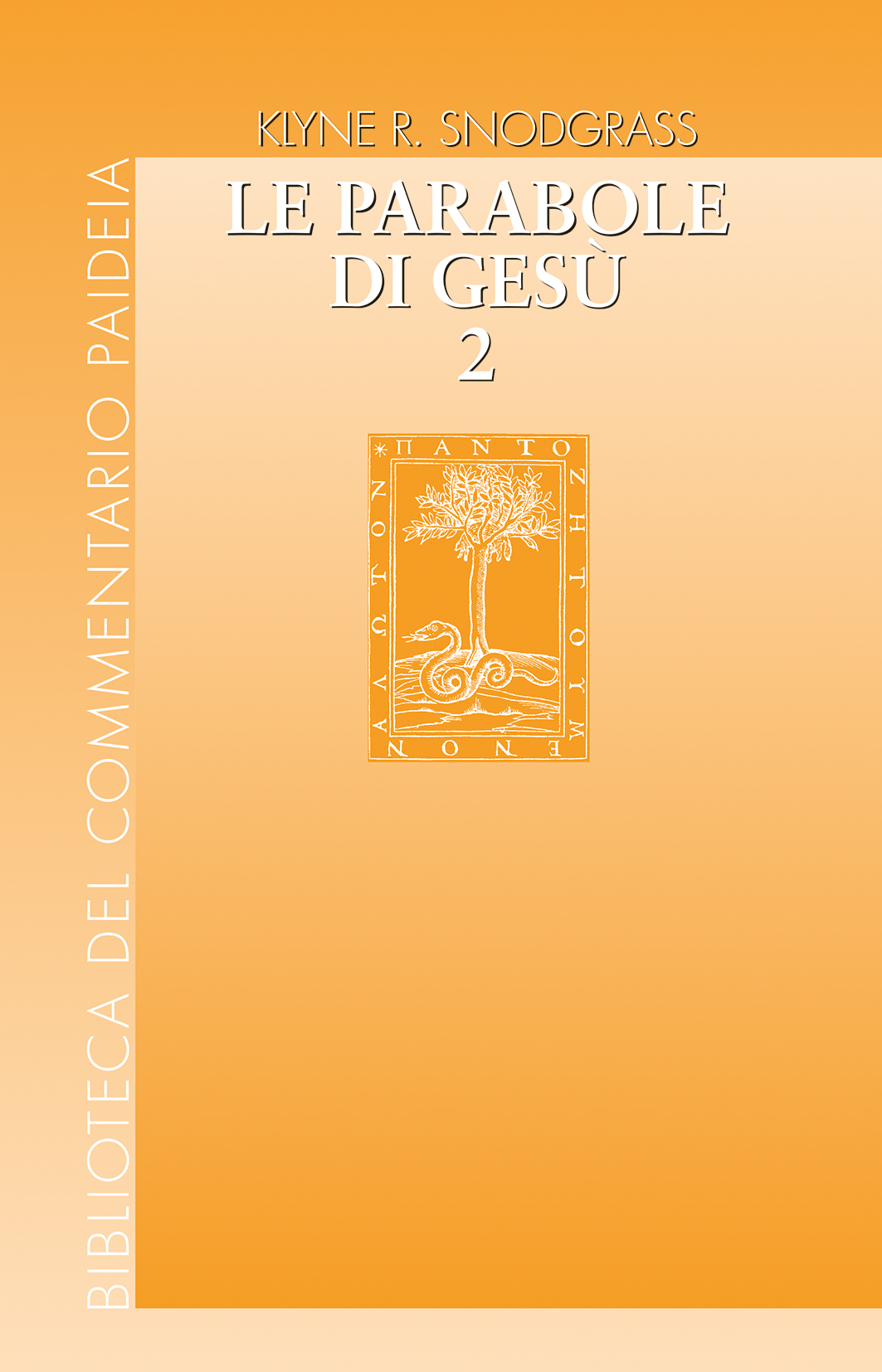 Le parabole di Gesù Vol. 2