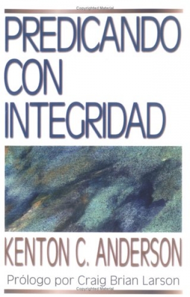 Predicando Con Integridad