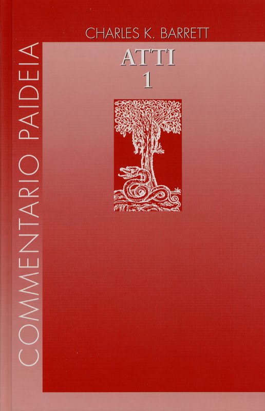 Atti degli Apostoli Vol. 1